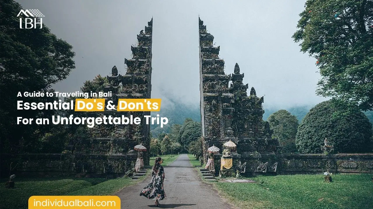 A Guide To Traveling In Bali: Essential Do's And Don'ts For An ...